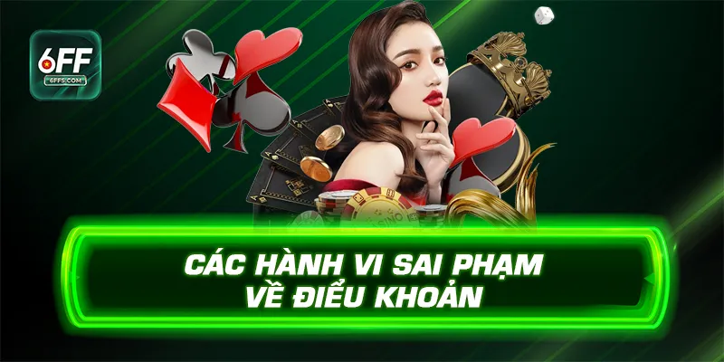 Các hành vi sai phạm về điểu khoản 6FF